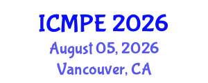 International Conference on Mechanical and Production Engineering (ICMPE) August 05, 2026 - Vancouver, Canada