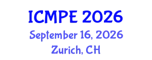 International Conference on Mechanical and Production Engineering (ICMPE) September 16, 2026 - Zurich, Switzerland