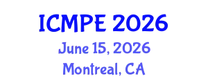 International Conference on Mechanical and Production Engineering (ICMPE) June 15, 2026 - Montreal, Canada