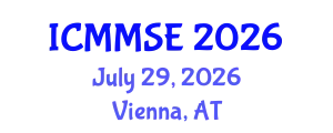 International Conference on Metallurgy, Materials Science and Engineering (ICMMSE) July 29, 2026 - Vienna, Austria