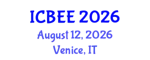 International Conference on Biological and Ecological Engineering (ICBEE) August 12, 2026 - Venice, Italy