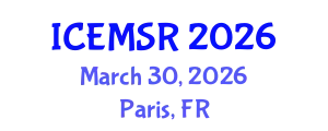 International Conference on Environmental Monitoring, Simulation and Remediation (ICEMSR) March 30, 2026 - Paris, France
