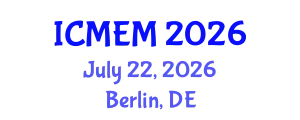 International Conference on Mathematics, Economics and Management (ICMEM) July 22, 2026 - Berlin, Germany