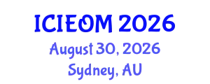 International Conference on Industrial Engineering and Operations Management (ICIEOM) August 30, 2026 - Sydney, Australia