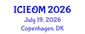 International Conference on Industrial Engineering and Operations Management (ICIEOM) July 19, 2026 - Copenhagen, Denmark