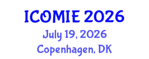 International Conference on Operations Management and Industrial Engineering (ICOMIE) July 19, 2026 - Copenhagen, Denmark