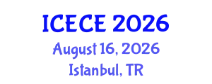 International Conference on Environmental and Civil Engineering (ICECE) August 16, 2026 - Istanbul, Turkey
