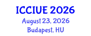 International Conference on Civil, Infrastructure and Urban Engineering (ICCIUE) August 23, 2026 - Budapest, Hungary
