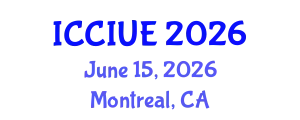 International Conference on Civil, Infrastructure and Urban Engineering (ICCIUE) June 15, 2026 - Montreal, Canada