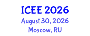 International Conference on Electrical Engineering (ICEE) August 30, 2026 - Moscow, Russia