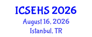 International Conference on Sport, Exercise and Health Sciences (ICSEHS) August 16, 2026 - Istanbul, Turkey