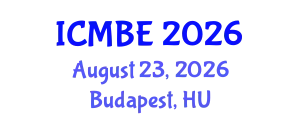 International Conference on Medical and Biological Engineering (ICMBE) August 23, 2026 - Budapest, Hungary