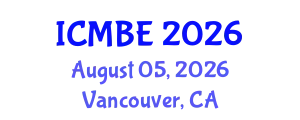 International Conference on Medical and Biological Engineering (ICMBE) August 05, 2026 - Vancouver, Canada