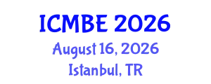 International Conference on Medical and Biological Engineering (ICMBE) August 16, 2026 - Istanbul, Turkey