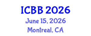International Conference on Biochemistry and Biotechnology (ICBB) June 15, 2026 - Montreal, Canada