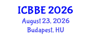 International Conference on Biomechanics and Biomedical Engineering (ICBBE) August 23, 2026 - Budapest, Hungary