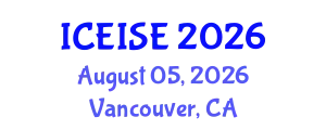 International Conference on Education and Instructional Systems Engineering (ICEISE) August 05, 2026 - Vancouver, Canada