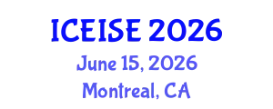 International Conference on Education and Instructional Systems Engineering (ICEISE) June 15, 2026 - Montreal, Canada