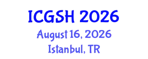 International Conference on Gender, Sex and Healthcare (ICGSH) August 16, 2026 - Istanbul, Turkey