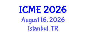 International Conference on Mechatronics Engineering (ICME) August 16, 2026 - Istanbul, Turkey