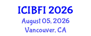 International Conference on Islamic Banking, Finance and Investment (ICIBFI) August 05, 2026 - Vancouver, Canada