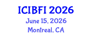 International Conference on Islamic Banking, Finance and Investment (ICIBFI) June 15, 2026 - Montreal, Canada