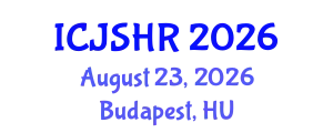 International Conference on Justice, Security and Human Rights (ICJSHR) August 23, 2026 - Budapest, Hungary