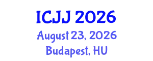 International Conference on Juvenile Justice (ICJJ) August 23, 2026 - Budapest, Hungary