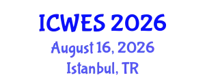 International Conference on Water and Environmental Sciences (ICWES) August 16, 2026 - Istanbul, Turkey