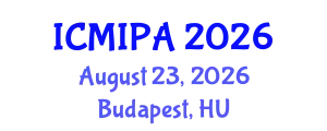 International Conference on Medical Image Processing and Analysis (ICMIPA) August 23, 2026 - Budapest, Hungary
