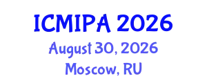 International Conference on Medical Image Processing and Analysis (ICMIPA) August 30, 2026 - Moscow, Russia