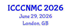 International Conference on Computer Communications, Networks and Mobile Computing (ICCCNMC) June 29, 2026 - London, United Kingdom