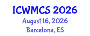 International Conference on Wireless and Mobile Communication Systems (ICWMCS) August 16, 2026 - Barcelona, Spain
