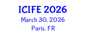 International Conference on Information and Financial Engineering (ICIFE) March 30, 2026 - Paris, France