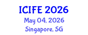 International Conference on Information and Financial Engineering (ICIFE) May 04, 2026 - Singapore, Singapore