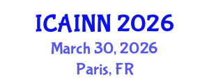 International Conference on Artificial Intelligence and Neural Networks (ICAINN) March 30, 2026 - Paris, France