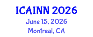 International Conference on Artificial Intelligence and Neural Networks (ICAINN) June 15, 2026 - Montreal, Canada
