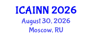 International Conference on Artificial Intelligence and Neural Networks (ICAINN) August 30, 2026 - Moscow, Russia