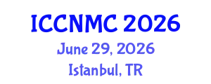 International Conference on Communications, Networking and Mobile Computing (ICCNMC) June 29, 2026 - Istanbul, Turkey
