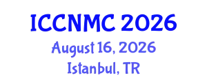 International Conference on Communications, Networking and Mobile Computing (ICCNMC) August 16, 2026 - Istanbul, Turkey
