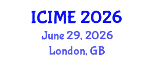 International Conference on Industrial and Mechanical Engineering (ICIME) June 29, 2026 - London, United Kingdom
