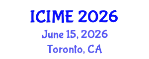 International Conference on Industrial and Mechanical Engineering (ICIME) June 15, 2026 - Toronto, Canada