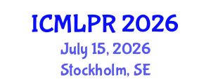 International Conference on Machine Learning and Pattern Recognition (ICMLPR) July 15, 2026 - Stockholm, Sweden