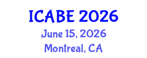 International Conference on Agricultural and Biosystems Engineering (ICABE) June 15, 2026 - Montreal, Canada