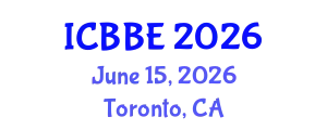 International Conference on Bioinformatics and Biomedical Engineering (ICBBE) June 15, 2026 - Toronto, Canada