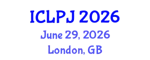International Conference on Law, Policing and Justice (ICLPJ) June 29, 2026 - London, United Kingdom