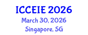 International Conference on Civil, Environmental and Infrastructure Engineering (ICCEIE) March 30, 2026 - Singapore, Singapore