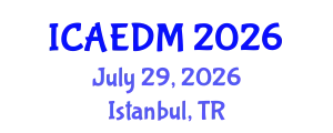 International Conference on Architectural Engineering and Design Management (ICAEDM) July 29, 2026 - Istanbul, Turkey