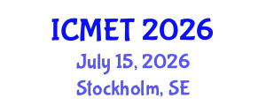 International Conference on Materials Engineering and Technology (ICMET) July 15, 2026 - Stockholm, Sweden