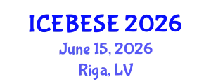 International Conference on Environmental, Biological, Ecological Sciences and Engineering (ICEBESE) June 15, 2026 - Riga, Latvia